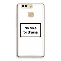 No drama: Huawei P9 Transparant Hoesje No drama: Huawei P9 Transparant Hoesje