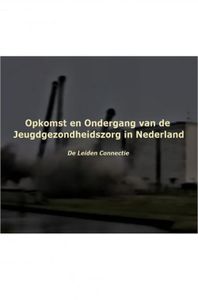 Opkomst en ondergang van de jeugdgezondheidszorg in Nederland - Auke Wiegersma - ebook