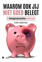 Waarom ook jij niet goed belegt (Paperback)