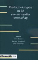 Onderzoekstypen in de communicatiewetenschap (Paperback)