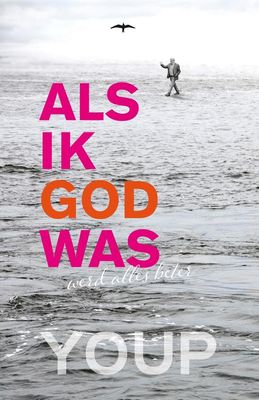 Als ik God was - Youp van 't Hek - ebook