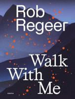 Rob Regeer - Walk with Me (Hardback)