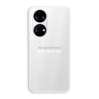gij moogt er zijn: Huawei P50 Transparant Hoesje