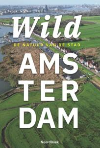 Wild Amsterdam (Hardback)