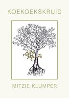 Koekoekskruid - Mitzie Klumper - ebook