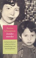 Zonder moeder - Karina Schaapman - ebook