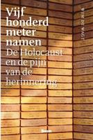 Vijfhonderd meter namen (Paperback)