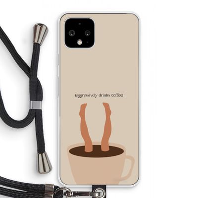 Aggressively drinks coffee: Pixel 4 Transparant Hoesje met koord