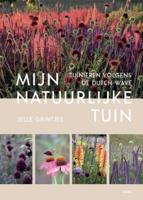 Mijn natuurlijke tuin (Hardback)
