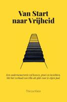 Van Start naar Vrijheid - T.F. Klein - ebook
