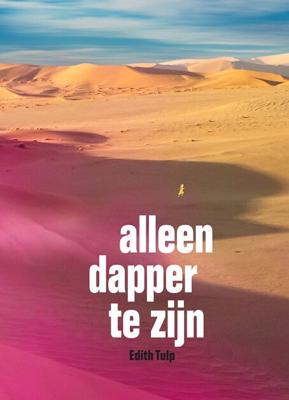 Alleen dapper te zijn (Paperback)