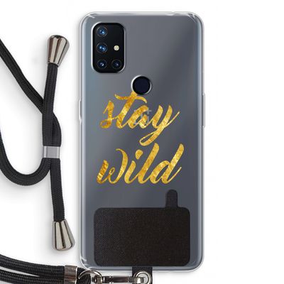 Stay wild: OnePlus Nord N10 5G Transparant Hoesje met koord