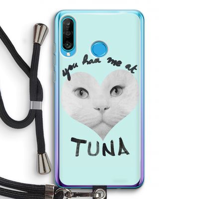 You had me at tuna: Huawei P30 Lite Transparant Hoesje met koord