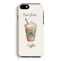 But first coffee: iPhone 8 Tough Case