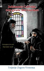 Johannes Calvijn, een grote hervormer (Hardback)