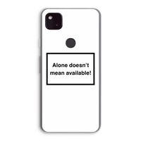 Alone: Google Pixel 4a 5G Transparant Hoesje