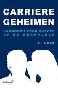 Carriere Geheimen - Julia Hart - ebook
