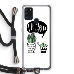 Hey you cactus: Samsung Galaxy A21s Transparant Hoesje met koord