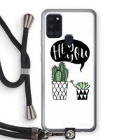 Hey you cactus: Samsung Galaxy A21s Transparant Hoesje met koord