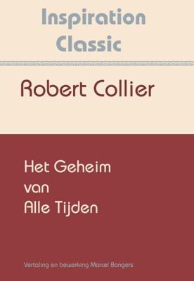 Het geheim van alle tijden (Paperback)