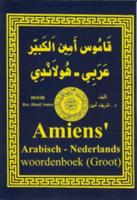 Amiens Arabisch Nederlands woordenboek (groot) (Hardback)