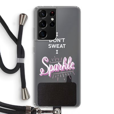 Sparkle quote: Samsung Galaxy S21 Ultra Transparant Hoesje met koord