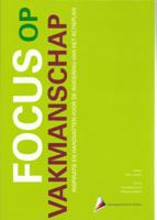 Focus op vakmanschap (Paperback) Focus op vakmanschap (Paperback)
