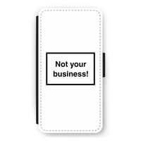 Not your business: iPhone 11 Pro Max Flip Hoesje