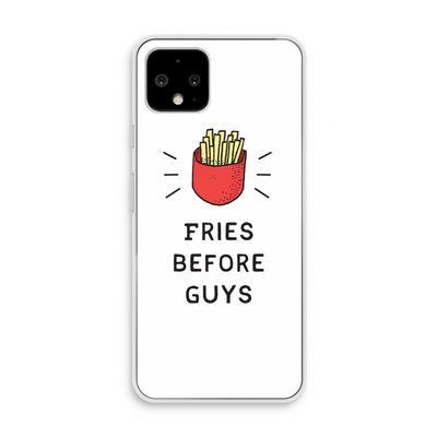 Fries before guys: Pixel 4 Transparant Hoesje