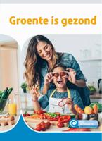 Groente is gezond (Hardback)