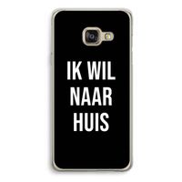 Ik wil naar huis - Zwart: Samsung Galaxy A3 (2016) Transparant Hoesje
