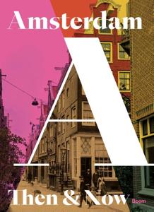 Then & Now Amsterdam (Paperback)