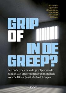 Grip of in de Greep? - Robby Roks, Gijs Custers, Richard Staring, Joost Jansen, Sanne Struijk, Jill Stigter - ebook
