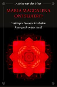 Maria Magdalena ontsluierd (Paperback)