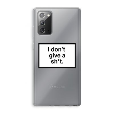Don't give a shit: Samsung Galaxy Note 20 / Note 20 5G Transparant Hoesje