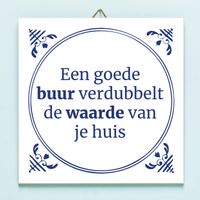 Tegeltje Een Goede Buur