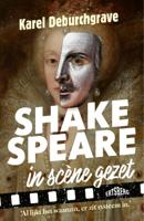 Shakespeare in scène gezet (Paperback)