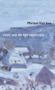 Voor wie de tijd verstrijkt - Miriam Van hee - ebook