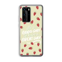Don't forget to have a great day: Huawei P40 Pro Transparant Hoesje