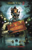 De monsterfabriek - Gustaaf Glibber - ebook - thumbnail
