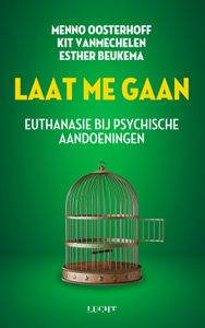 Laat me gaan - Menno Oosterhoff, Kit Vanmechelen, Esther Beukema - ebook