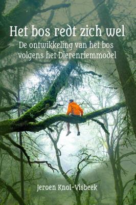 Het bos redt zich wel (Paperback)