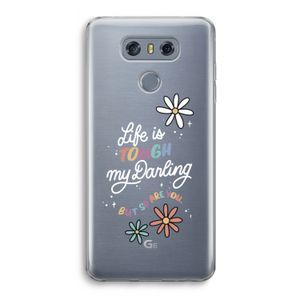 Tough Life: LG G6 Transparant Hoesje
