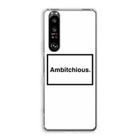 Ambitchious: Sony Xperia 1 III Transparant Hoesje