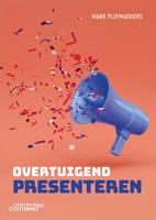 Overtuigend presenteren (Paperback)