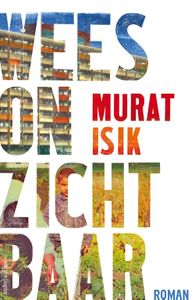 Wees onzichtbaar - Murat Isik - ebook