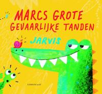Marcs grote gevaarlijke tanden (Hardback) Marcs grote gevaarlijke tanden (Hardback)