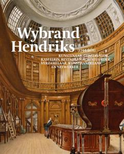 Wybrand Hendriks (1744 - 1831) (Paperback)