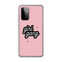 Girl Gang: Samsung Galaxy A72 Transparant Hoesje