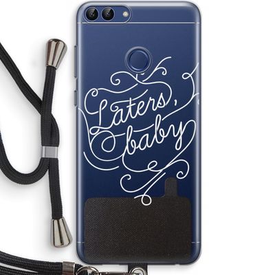 Laters, baby: Huawei P Smart (2018) Transparant Hoesje met koord
